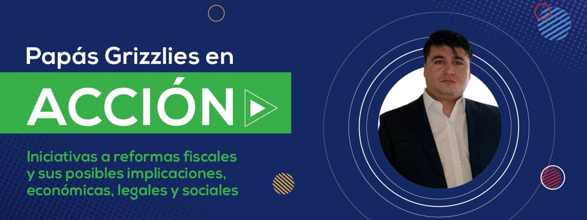 Papás Grizzlies en Acción: Iniciativas a reformas fiscales Slider
