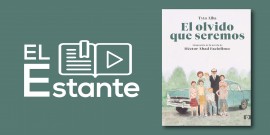 #ElEstante: El olvido que seremos